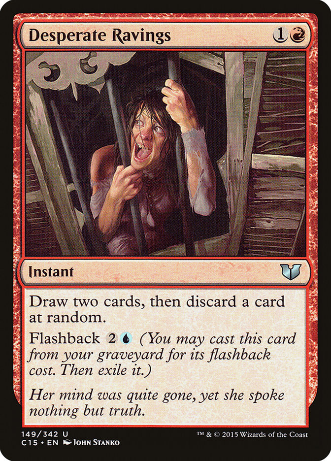 Desperate Ravings [Commander 2015] - Devastation Store | Devastation Store