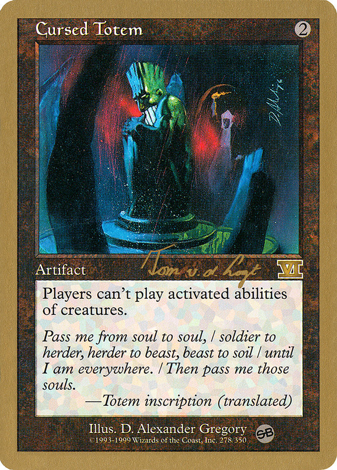 Cursed Totem (Tom van de Logt) (SB) [World Championship Decks 2000] | Devastation Store