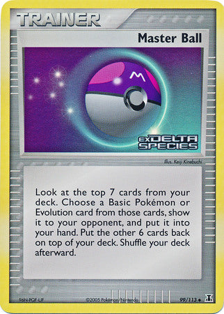 Master Ball (99/113) (Stamped) [EX: Delta Species] | Devastation Store