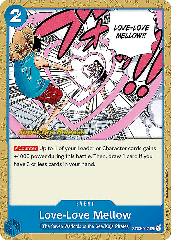 Love-Love Mellow [Super Pre-Release Starter Deck: The Seven Warlords of the Sea] | Devastation Store