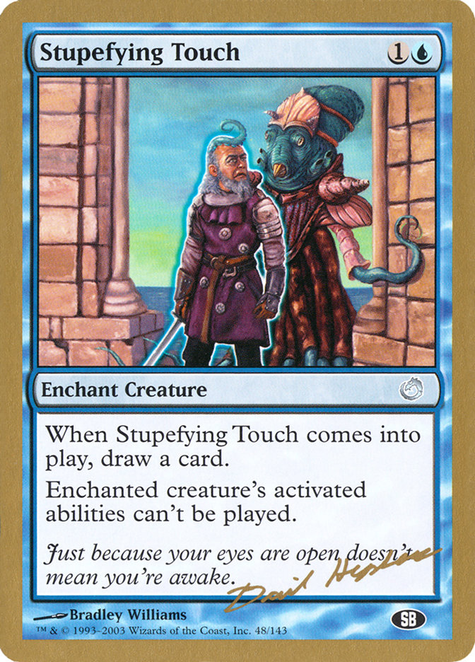 Stupefying Touch (Dave Humpherys) (SB) [World Championship Decks 2003] | Devastation Store