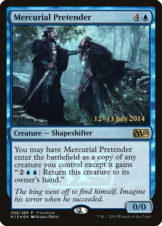 Mercurial Pretender [Magic 2015 Prerelease Promos] - Devastation Store | Devastation Store