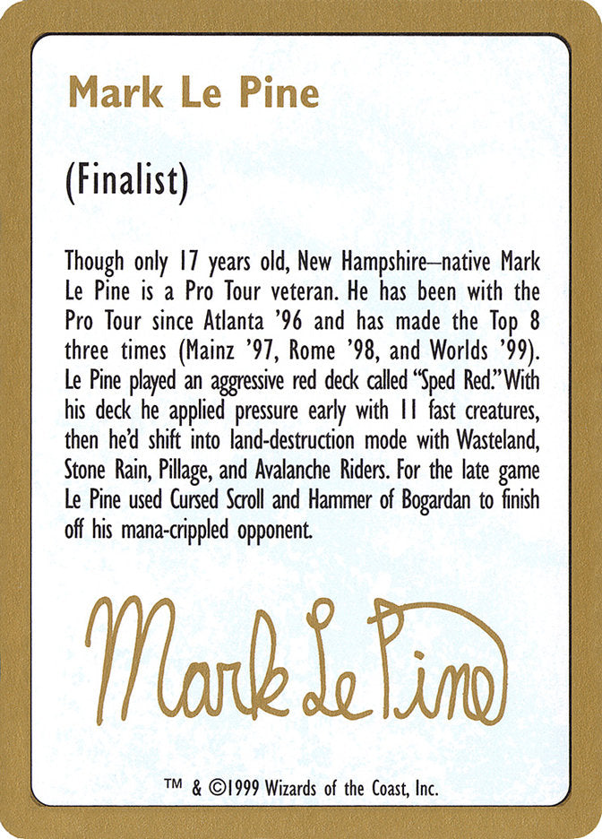 Mark Le Pine Bio [World Championship Decks 1999] | Devastation Store