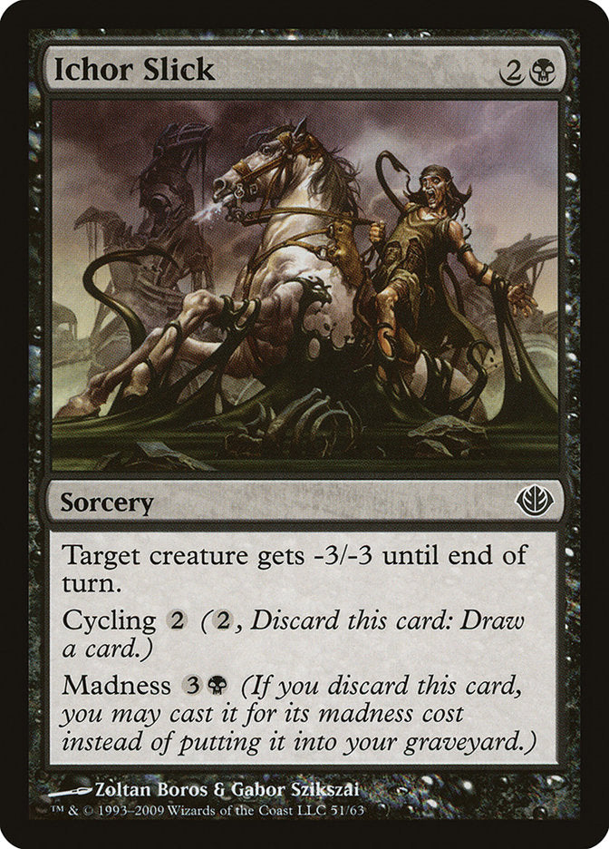 Ichor Slick [Duel Decks: Garruk vs. Liliana] - Devastation Store | Devastation Store