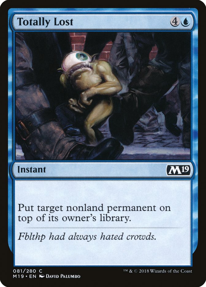Totally Lost [Core Set 2019] - Devastation Store | Devastation Store