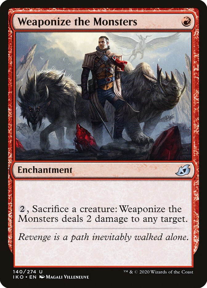 Weaponize the Monsters [Ikoria: Lair of Behemoths] | Devastation Store