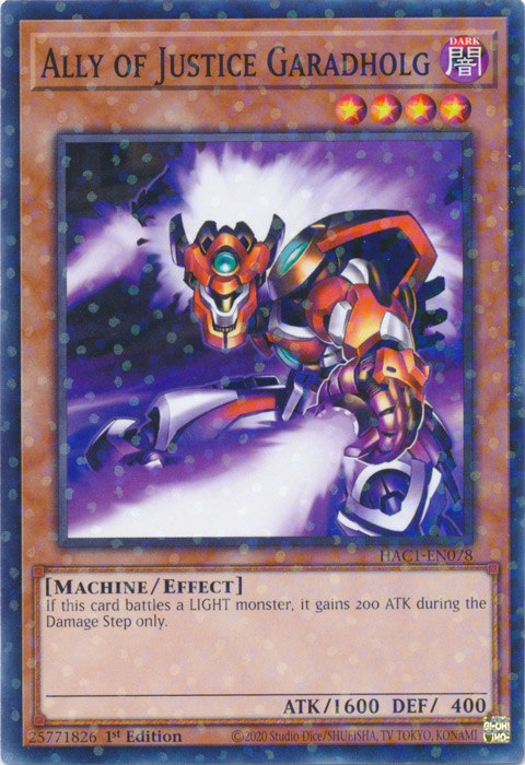 Ally of Justice Garadholg (Duel Terminal) [HAC1-EN078] Common | Devastation Store
