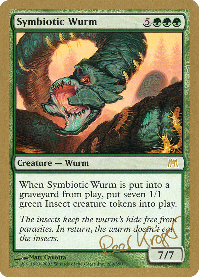 Symbiotic Wurm (Peer Kroger) [World Championship Decks 2003] | Devastation Store