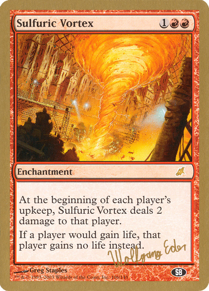 Sulfuric Vortex (Wolfgang Eder) (SB) [World Championship Decks 2003] | Devastation Store