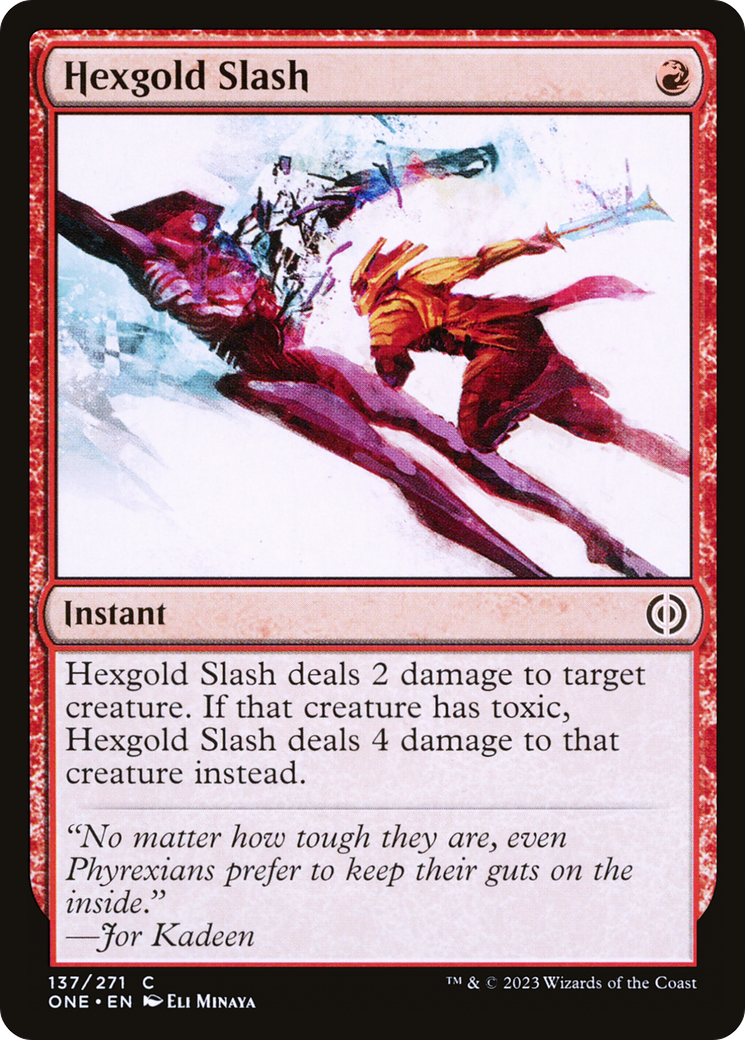 Hexgold Slash [Phyrexia: All Will Be One] | Devastation Store