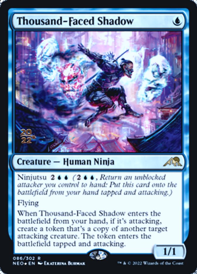 Thousand-Faced Shadow [Kamigawa: Neon Dynasty Prerelease Promos] | Devastation Store