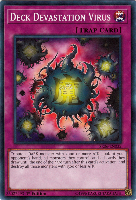 Deck Devastation Virus [SR06-EN032] Common | Devastation Store