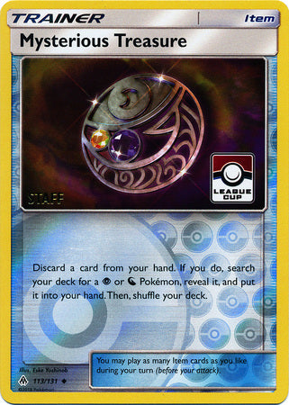 Mysterious Treasure (113/131) (League Promo Staff) [Sun & Moon: Forbidden Light] | Devastation Store