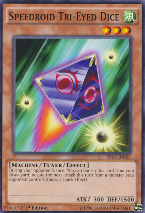 Speedroid Tri-Eyed Dice [SP17-EN023] Common | Devastation Store