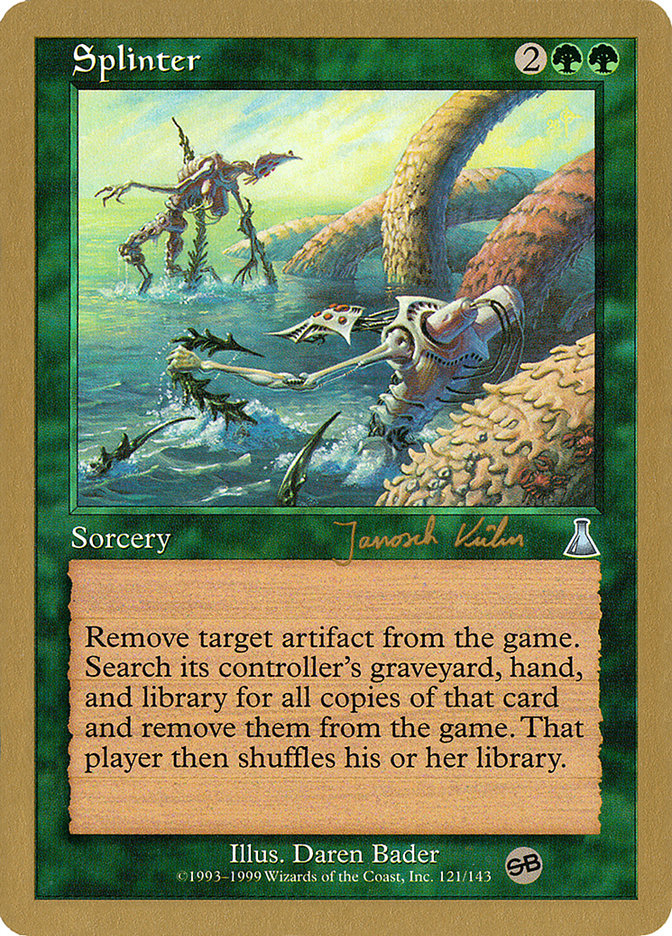 Splinter (Janosch Kuhn) (SB) [World Championship Decks 2000] | Devastation Store