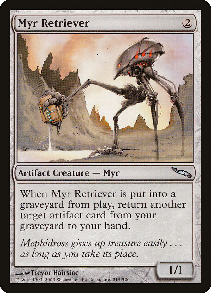 Myr Retriever [Mirrodin] | Devastation Store