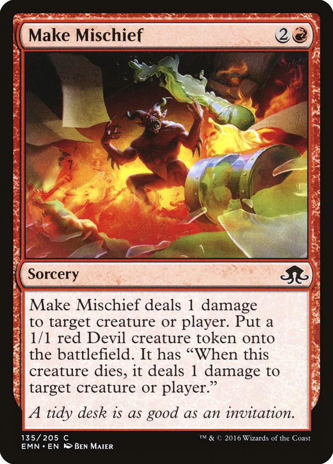 Make Mischief [Eldritch Moon] | Devastation Store