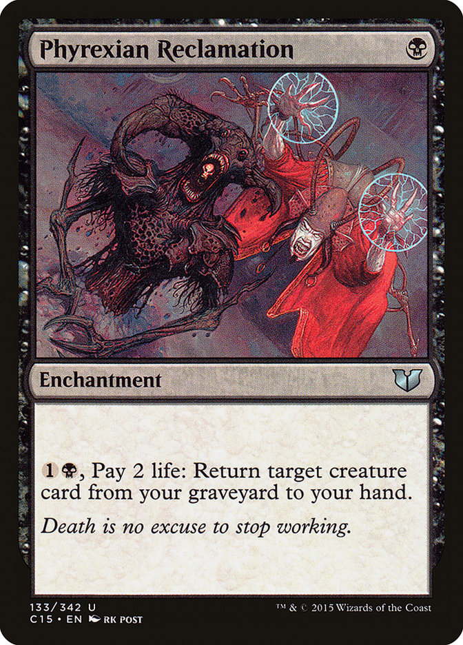 Phyrexian Reclamation [Commander 2015] - Devastation Store | Devastation Store