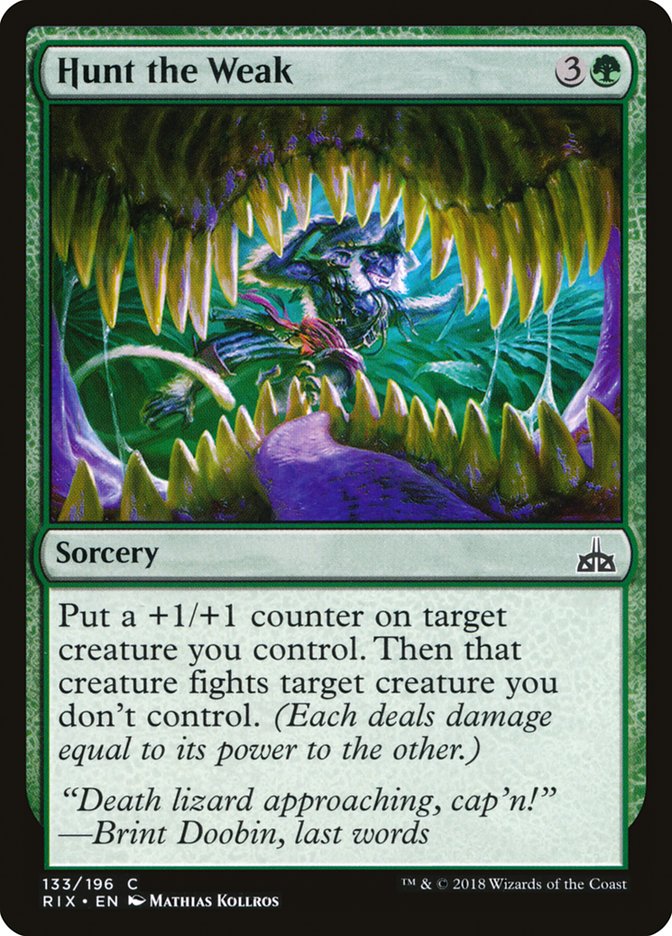 Hunt the Weak [Rivals of Ixalan] - Devastation Store | Devastation Store